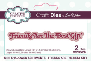 Dies by Sue Wilson Mini Shadowed Sentiments - Friends Are The Best Gift