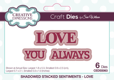 Dies by Sue Wilson Shadowed Stacked Sentiments - Love