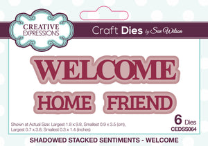 Dies by Sue Wilson Shadowed Stacked Sentiments - Welcome