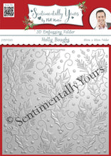 Phill Martin Sentimentally Yours 3D Embossing Folder - Holly Boughs