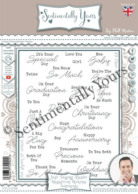 Phill Martin Sentimentally Yours A6 Clear Stamp Set - Just Saying Rustic : Magnificent Moments Sentiments