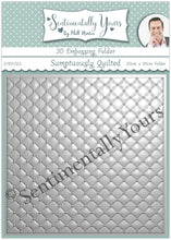 Phill Martin Sentimentally Yours 3D Embossing Folder - Sumptuously Quilted