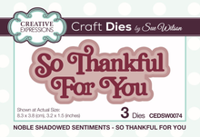 Dies by Sue Wilson Noble Shadowed Sentiments - So Thankful For You