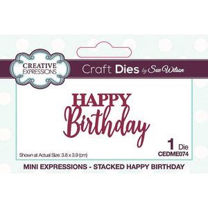 Dies by Sue Wilson - Mini Expressions Stacked Happy Birthday