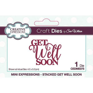 Dies by Sue Wilson - Mini Expressions Stacked Get Well Soon
