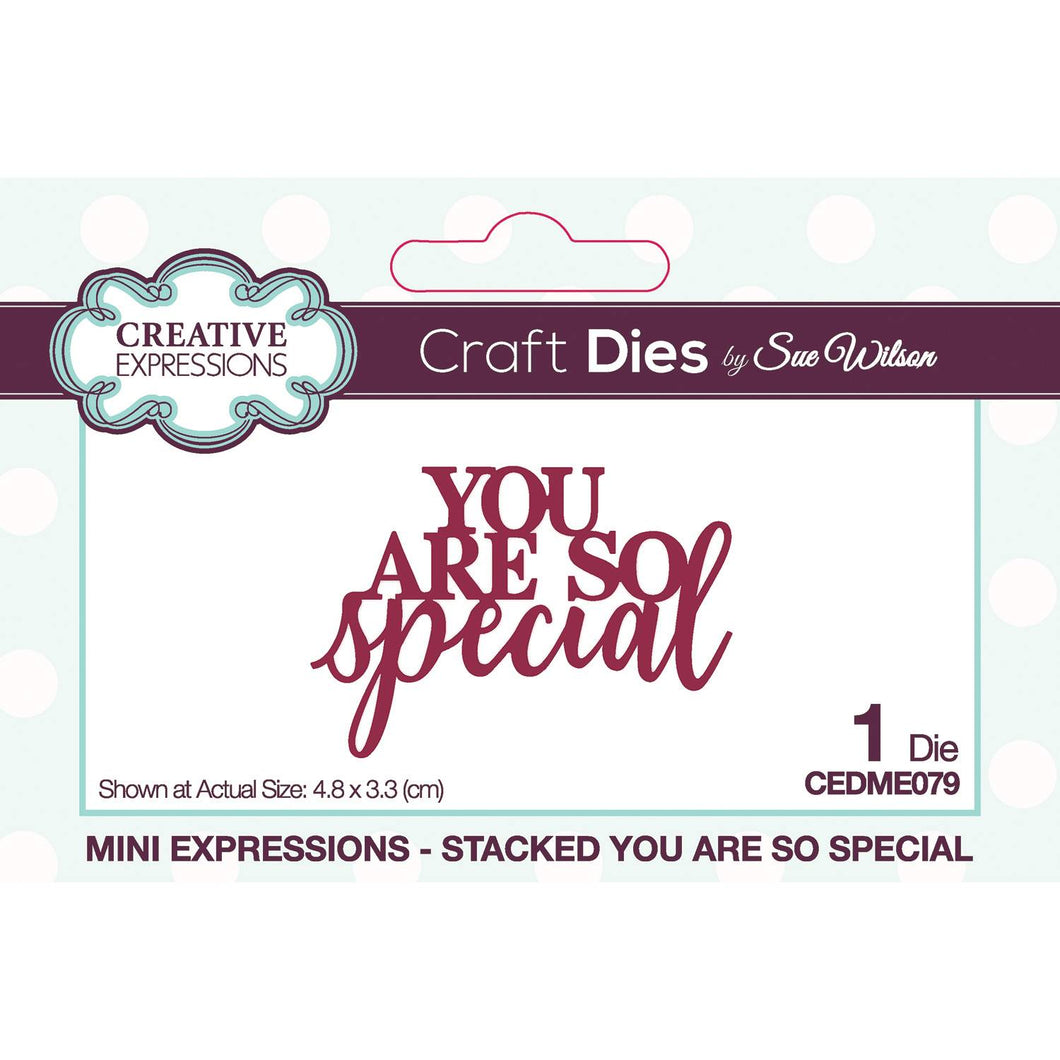 Dies by Sue Wilson - Mini Expressions Stacked You Are So Special