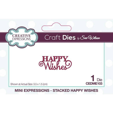 Dies by Sue Wilson - Mini Expressions Stacked Happy Wishes