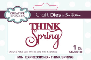 Dies by Sue Wilson Mini Expressions - Think Spring