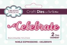 Dies by Sue Wilson Noble Expressions - Celebrate