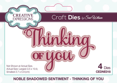 Dies by Sue Wilson - Noble Shadowed Sentiments : Thinking of You