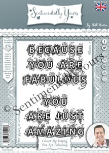 Phill Martin Sentimentally Yours A5 Stamp Set -  Colour Me Happy : You Are Fabulous