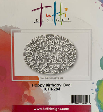 Pre-Loved :  Tutti Designs - Happy Birthday Oval
