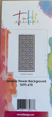 Pre-Loved :  Tutti Designs - Slimline Flower Background
