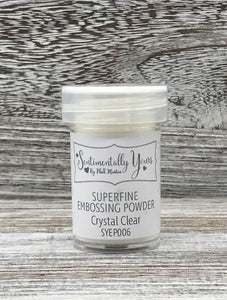 Sentimentally Yours Superfine Embossing Powder - Crystal Clear